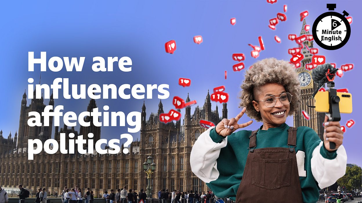 کاور اپیزود How are influencers affecting politics? از 6 Minute English