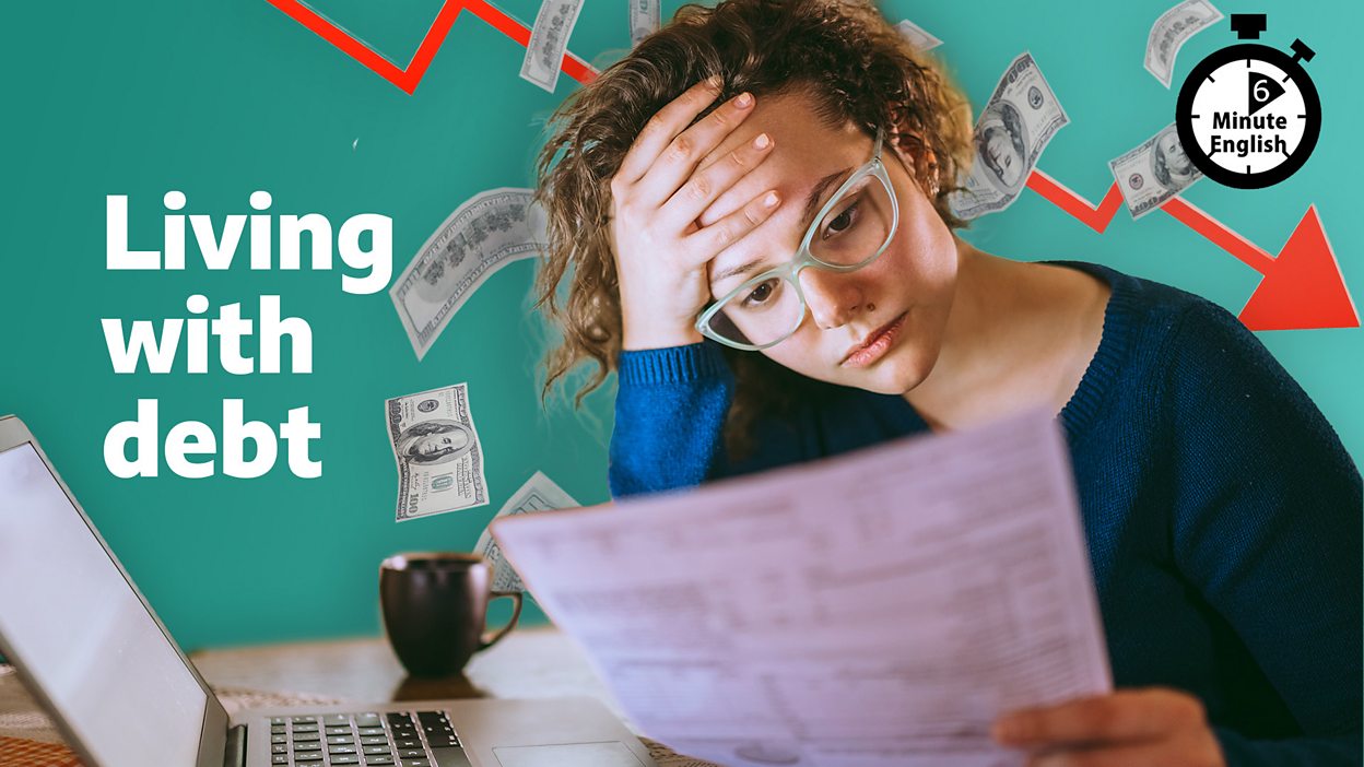 کاور اپیزود Living with debt از 6 Minute English
