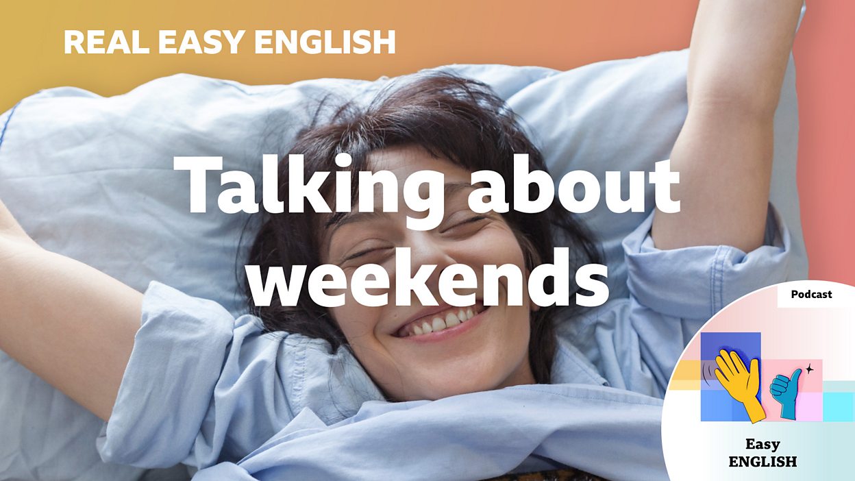 کاور اپیزود Talking about weekends از Real Easy English